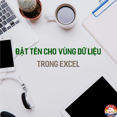 Sử dụng Name Manager: Hướng dẫn tạo Name động (Dynamic Named Range) trong Excel